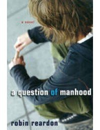 A Question of Manhood