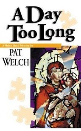A Day Too Long (A Helen Black Mystery)