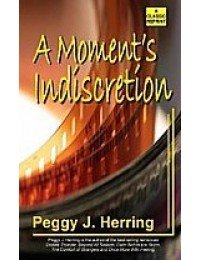 A Momentand#039;s Indiscretion