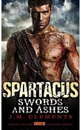 Spartacus : Swords and Ashes (Book)