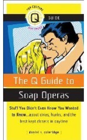 The Q Guide to Soap Operas