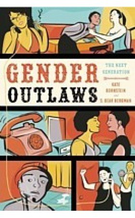 Gender Outlaws : The Next Generation